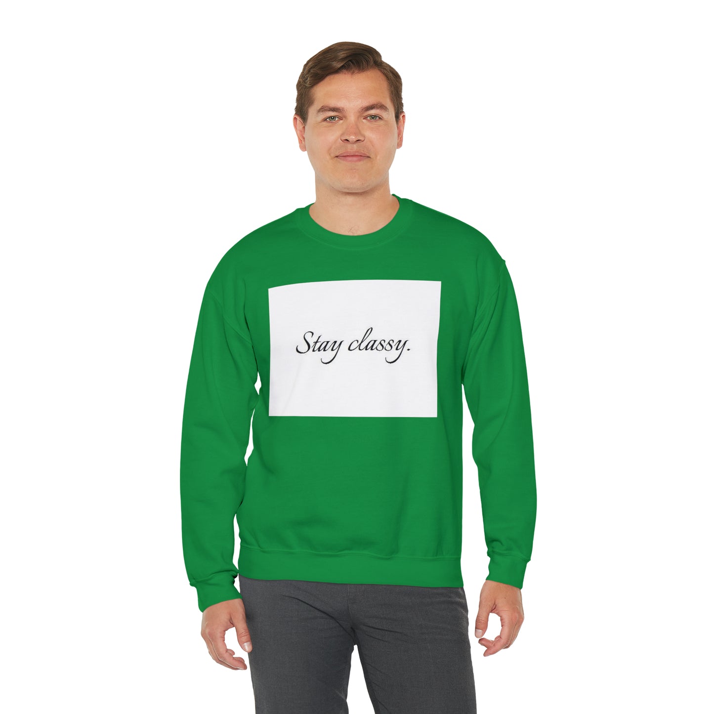 Unisex Heavy Blend(Stay classy)