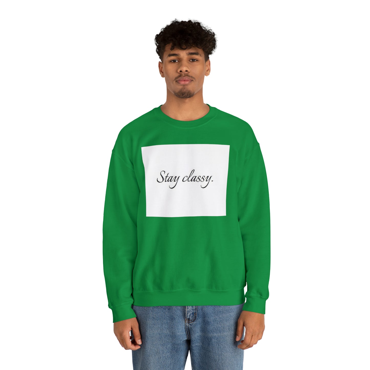 Unisex Heavy Blend(Stay classy)