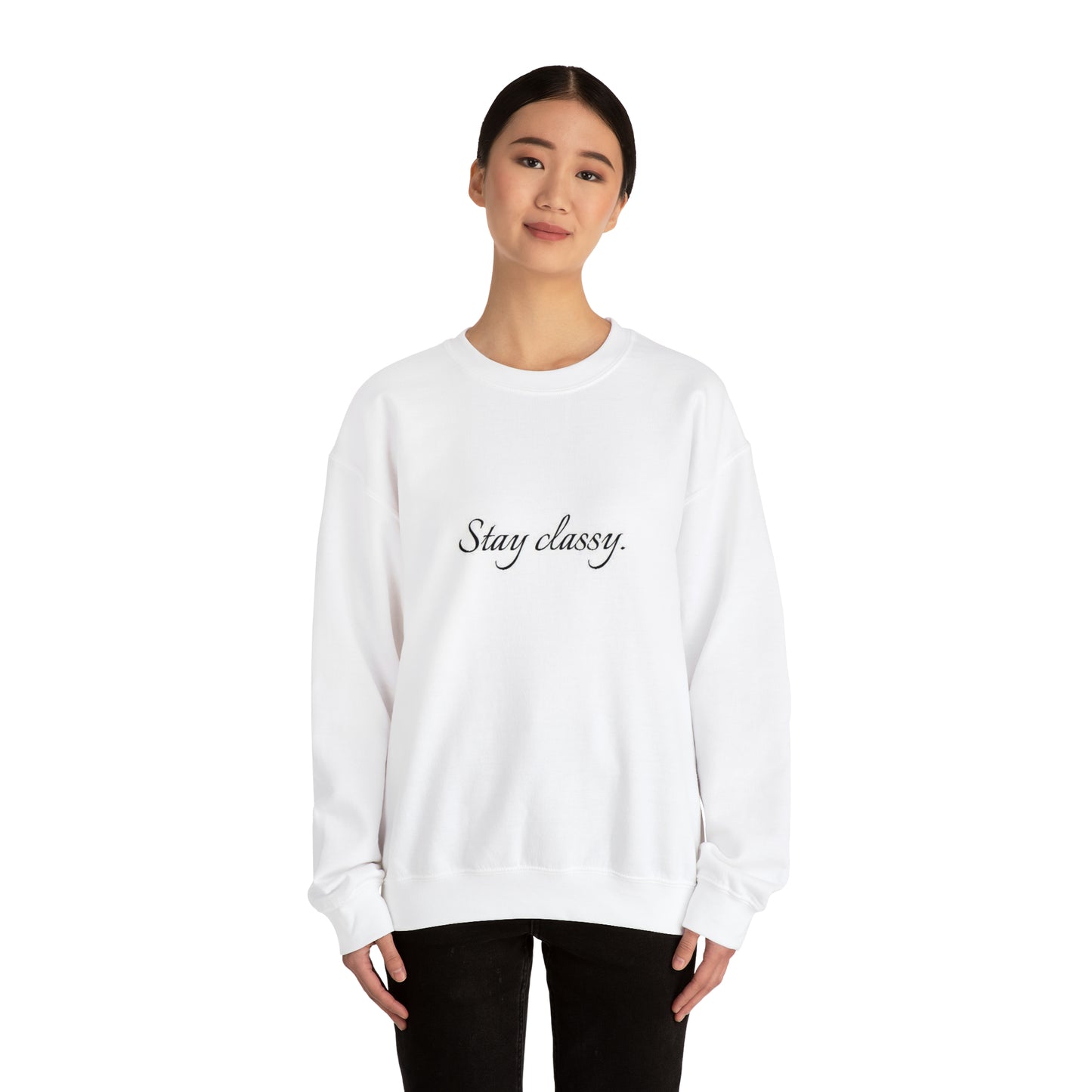 Unisex Heavy Blend(Stay classy)