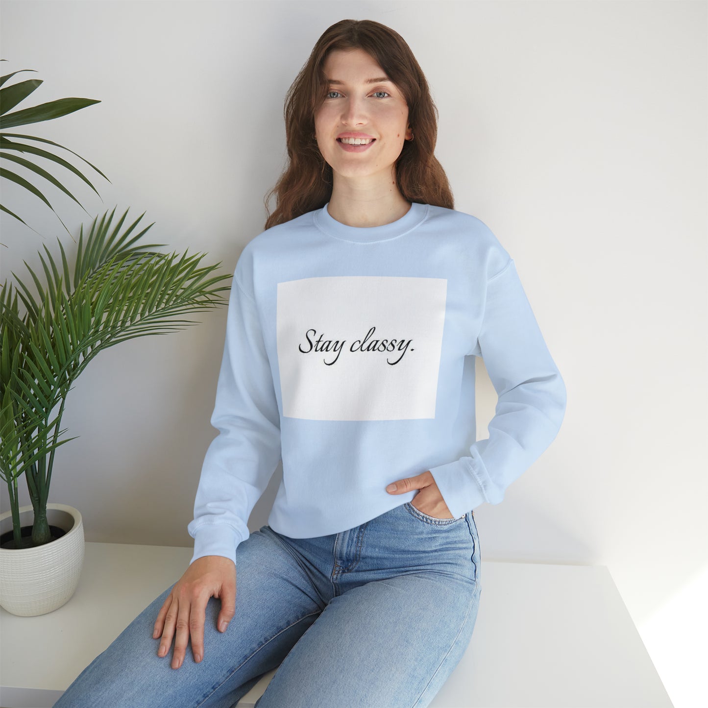 Unisex Heavy Blend(Stay classy)