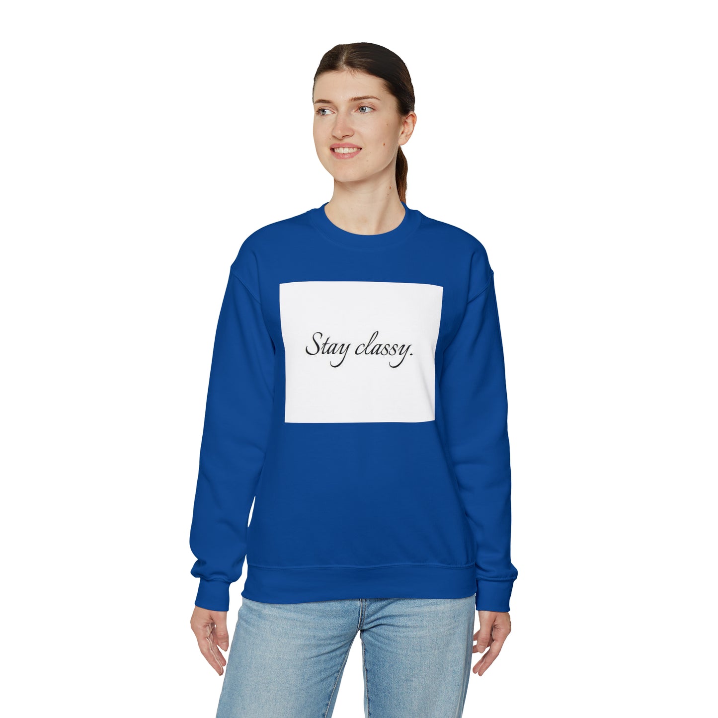 Unisex Heavy Blend(Stay classy)