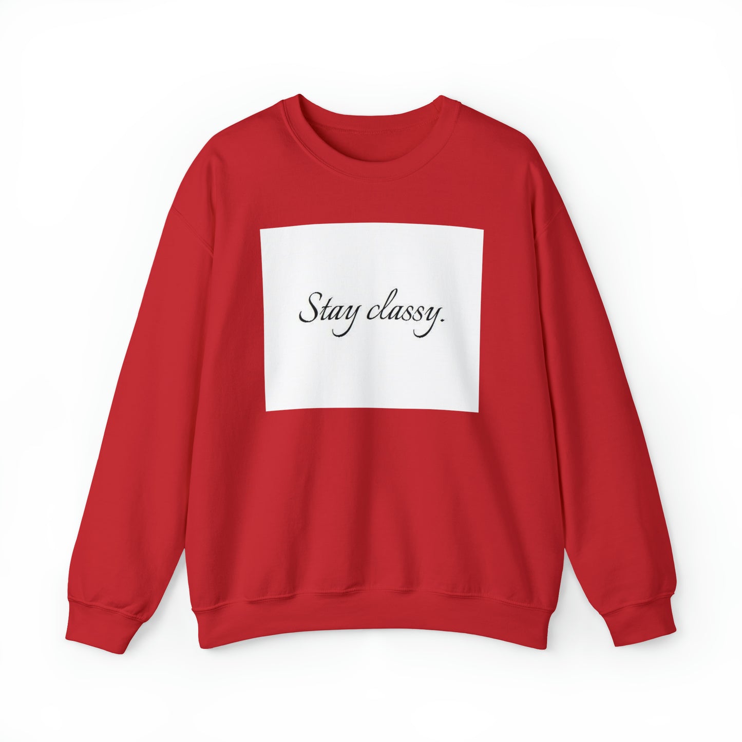 Unisex Heavy Blend(Stay classy)