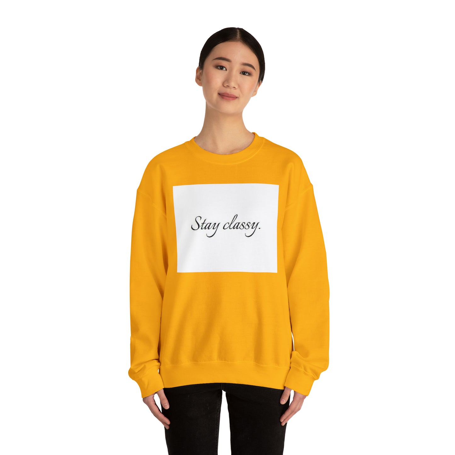 Unisex Heavy Blend(Stay classy)