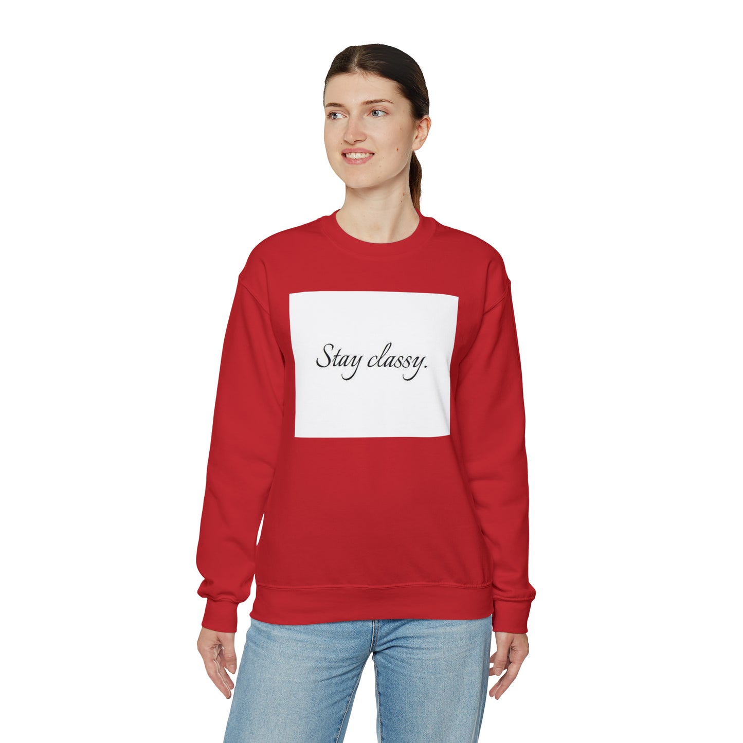 Unisex Heavy Blend(Stay classy)