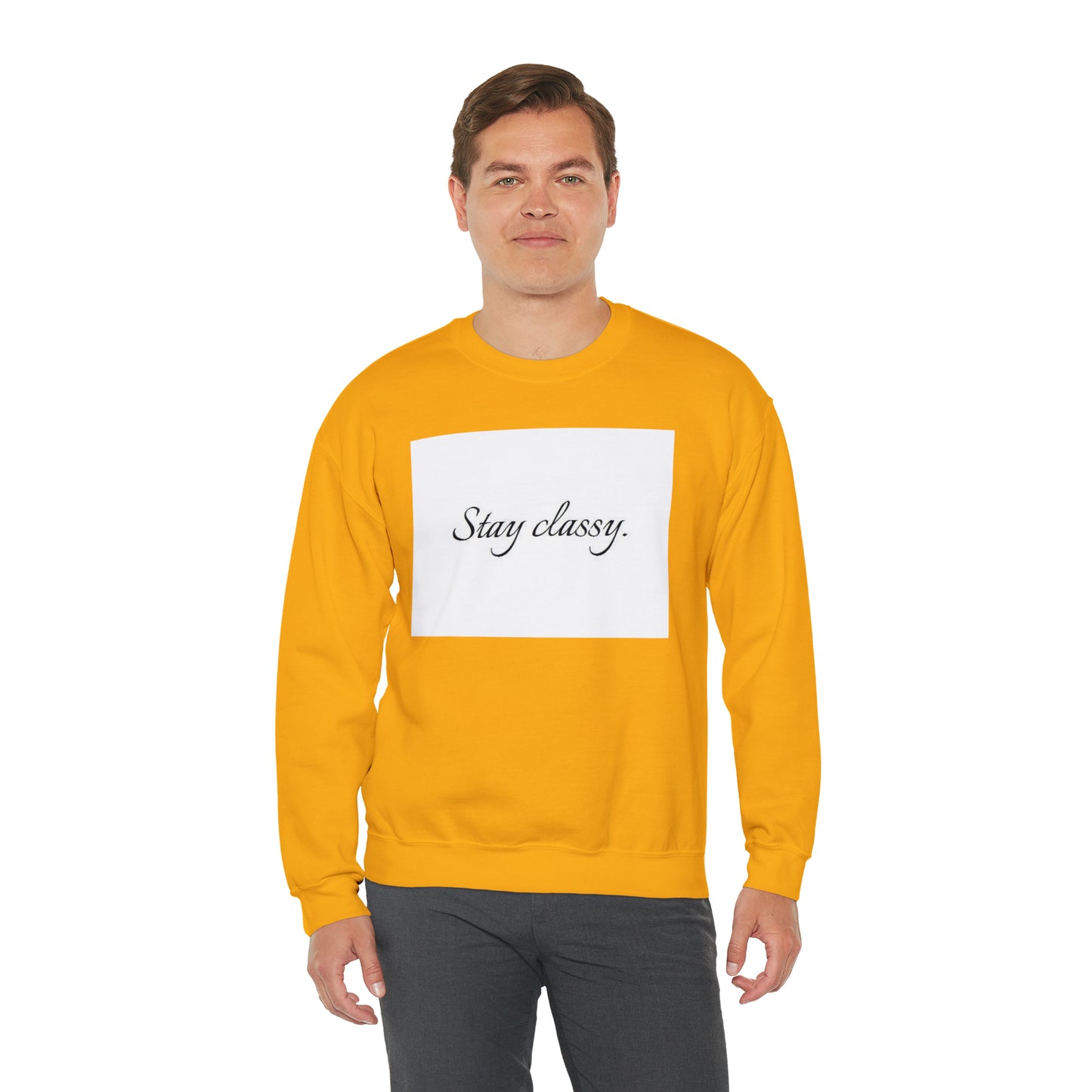 Unisex Heavy Blend(Stay classy)