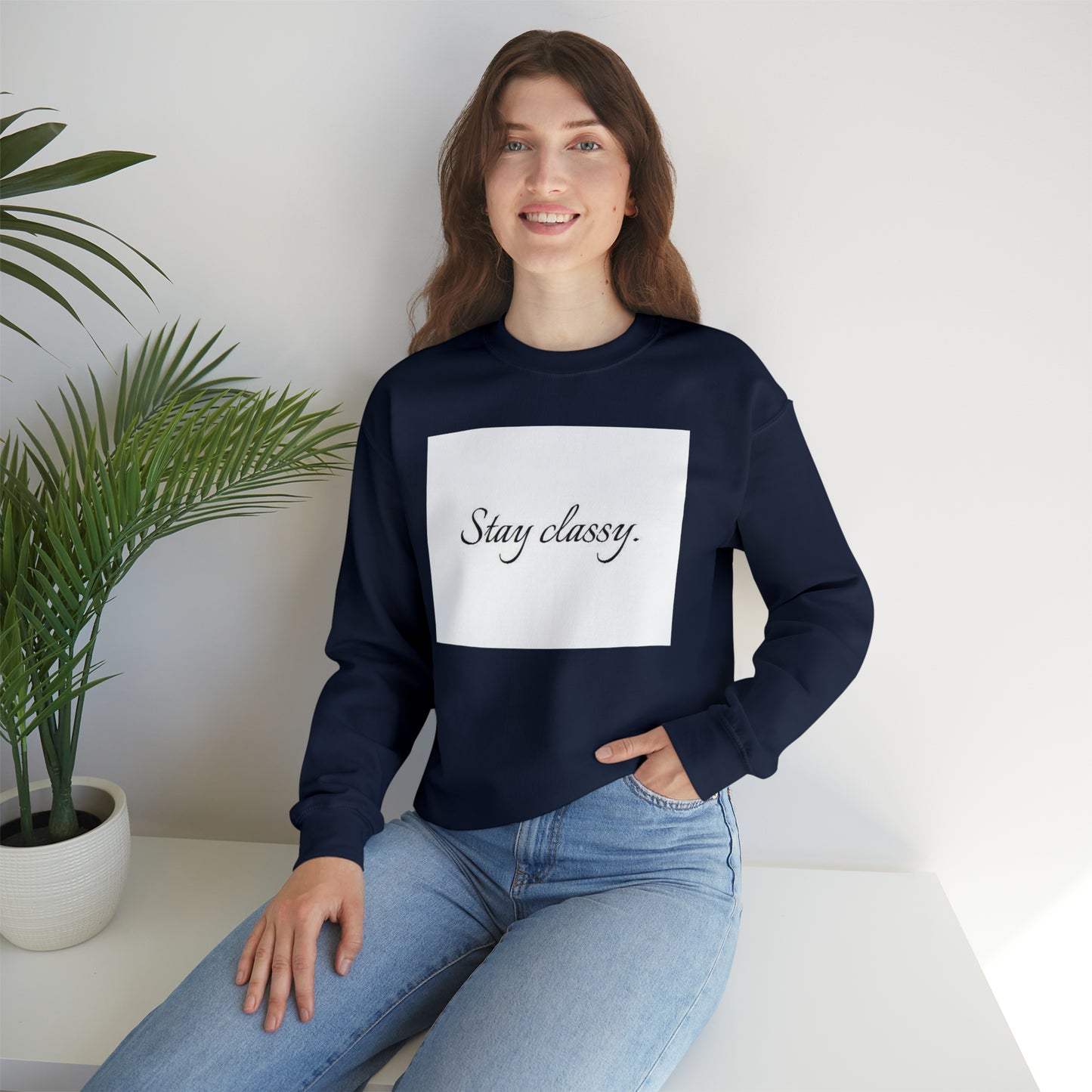 Unisex Heavy Blend(Stay classy)