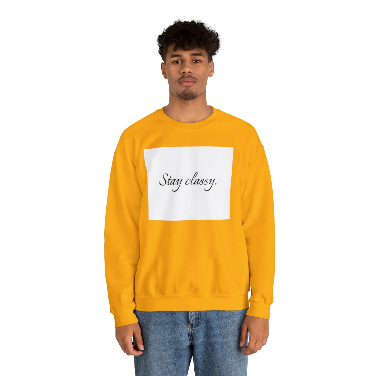 Unisex Heavy Blend(Stay classy)