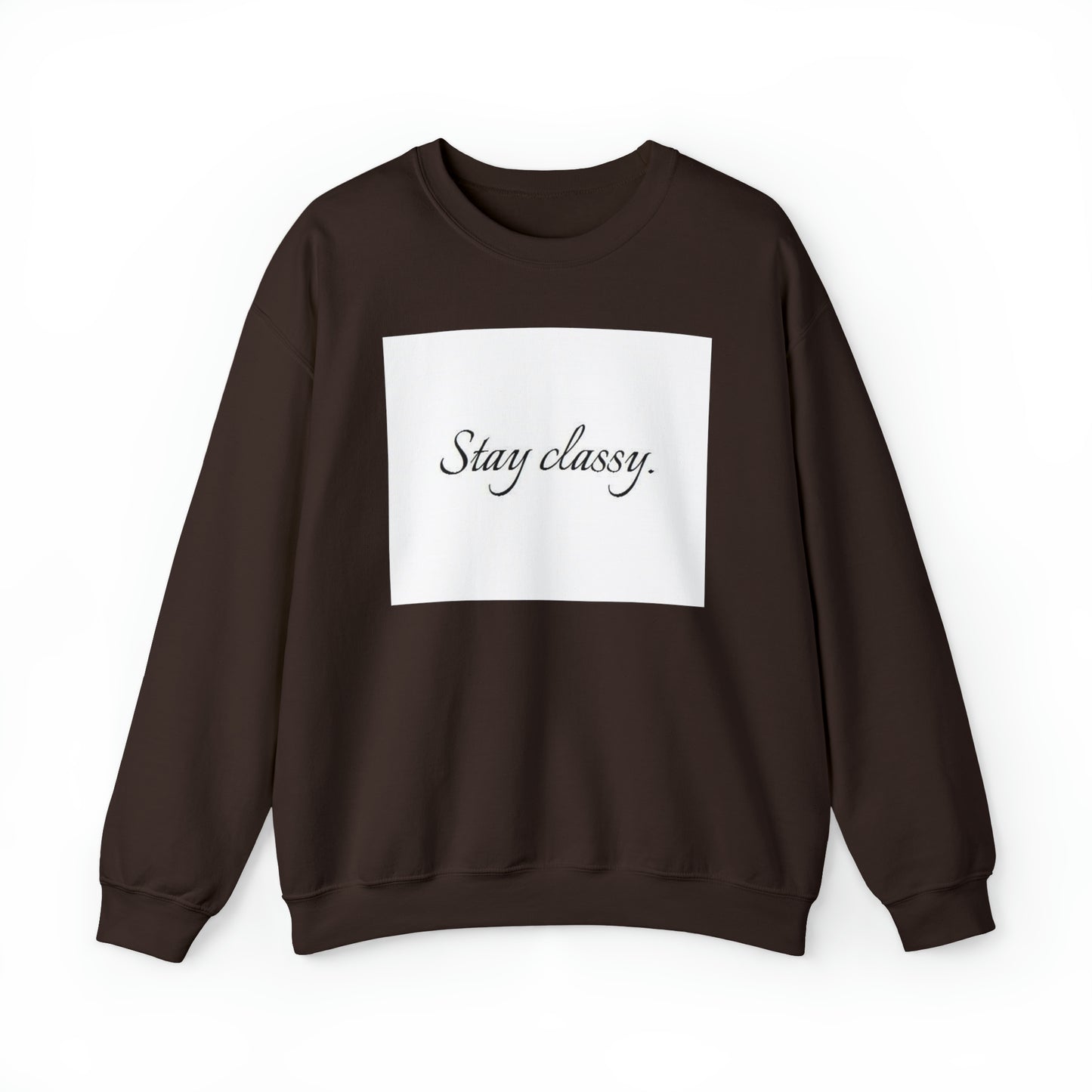 Unisex Heavy Blend(Stay classy)