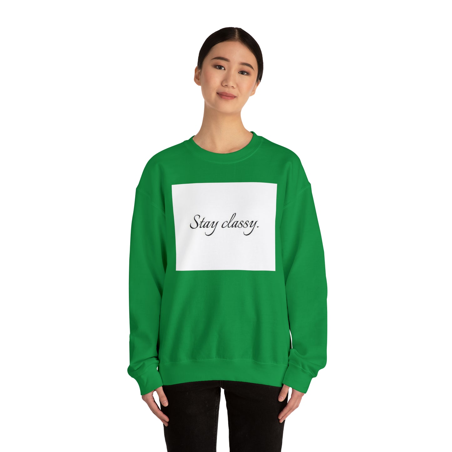 Unisex Heavy Blend(Stay classy)