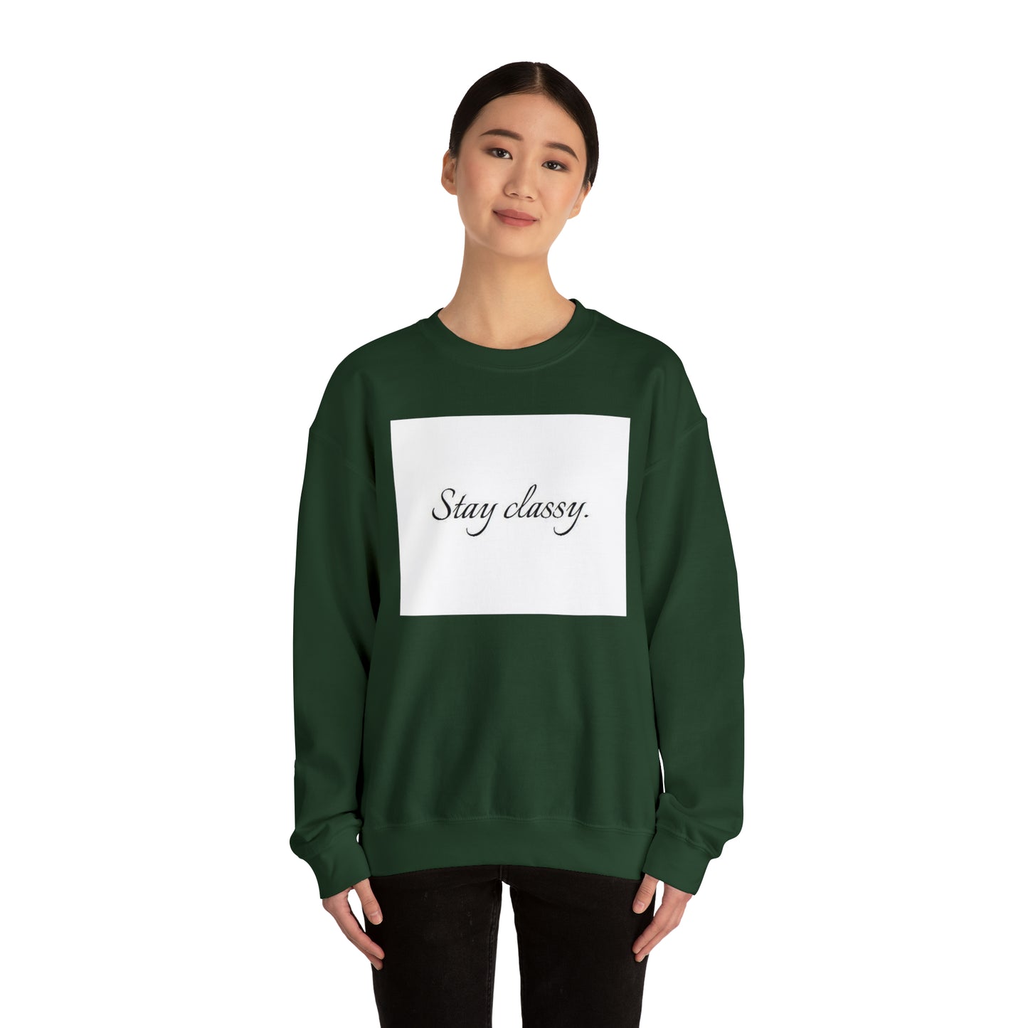 Unisex Heavy Blend(Stay classy)