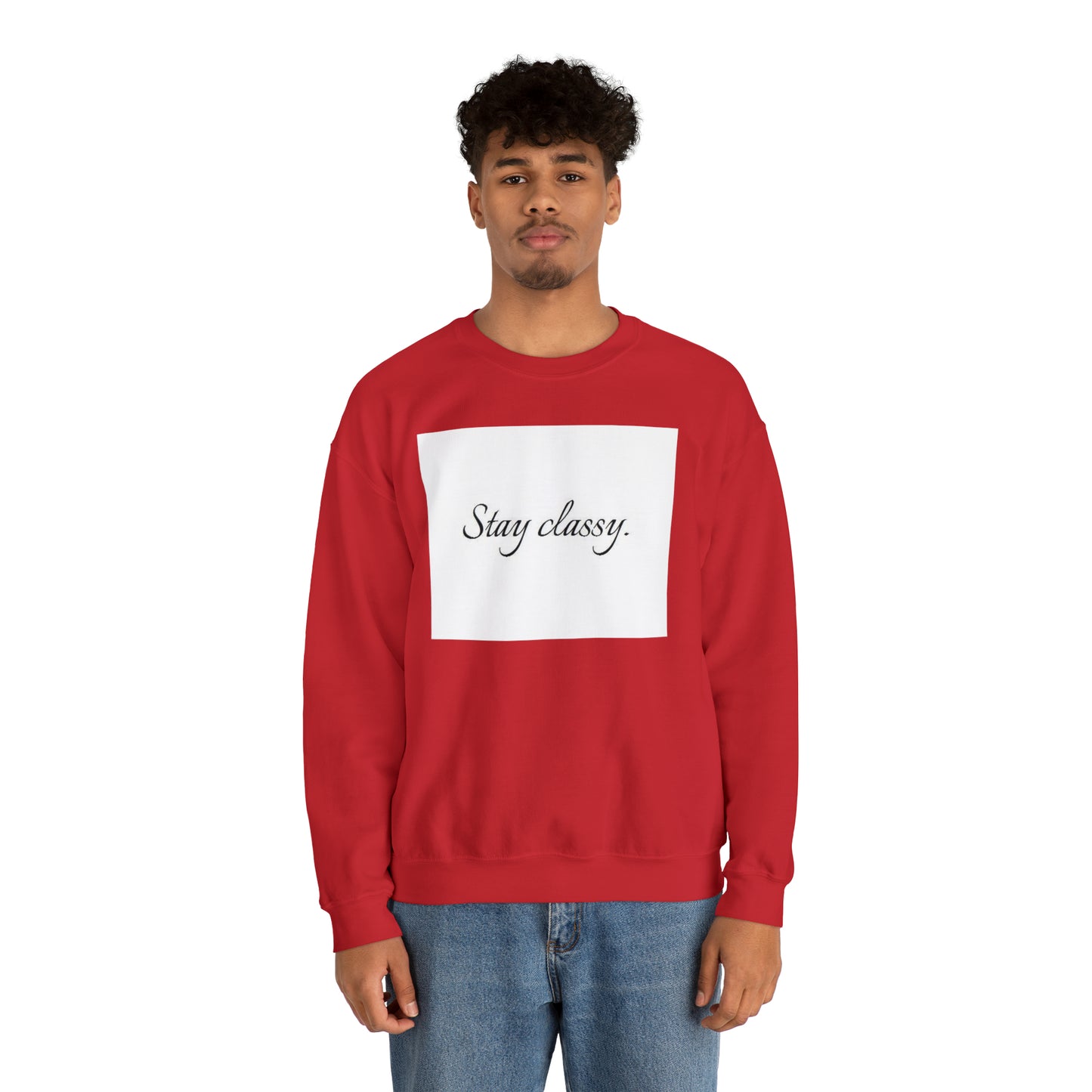 Unisex Heavy Blend(Stay classy)