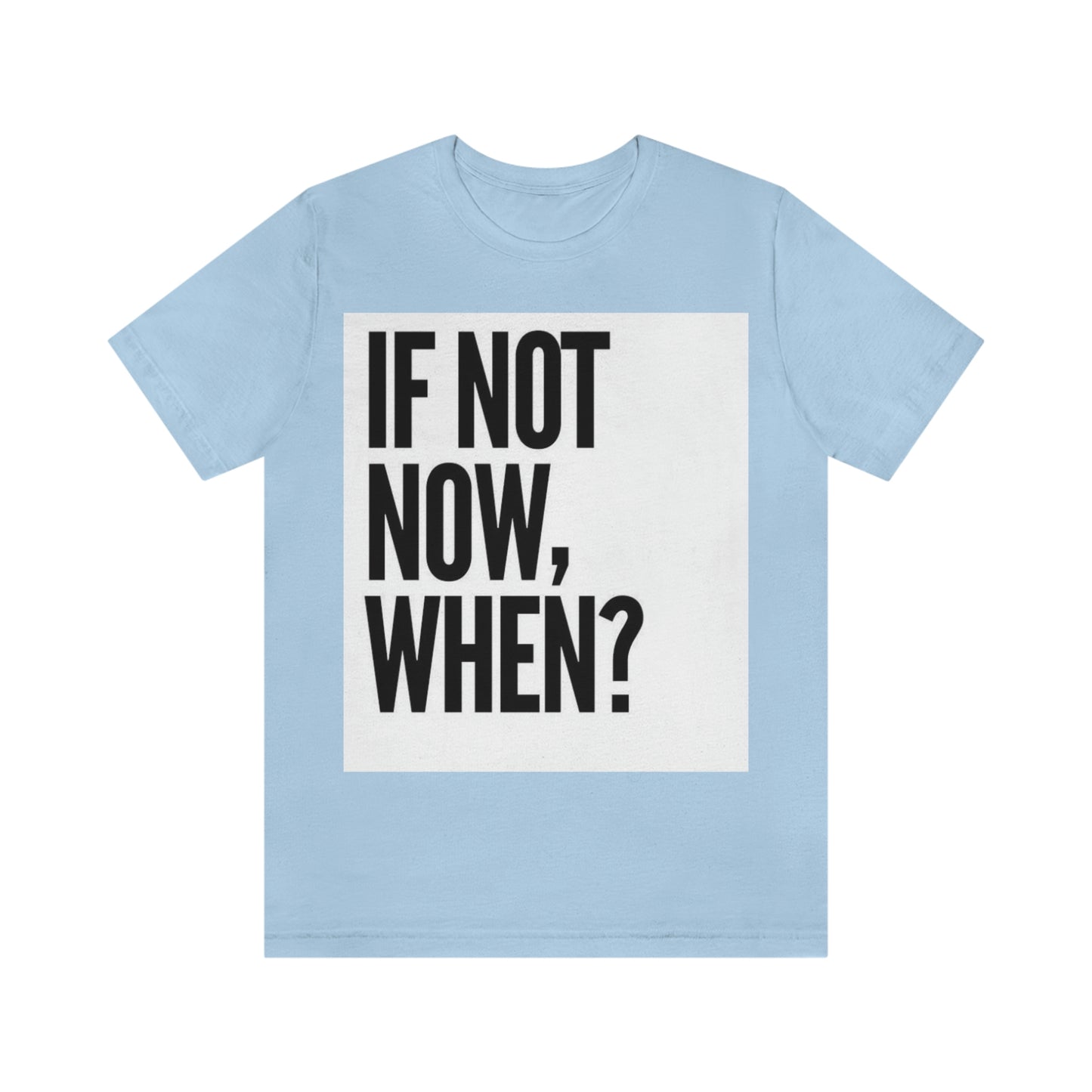 Now.