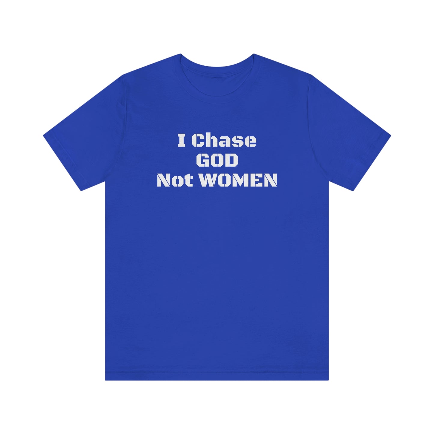 Men's(I Chase God)