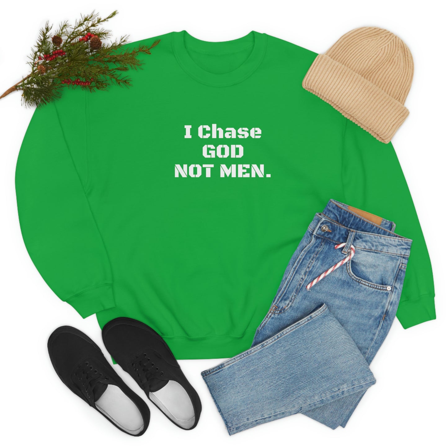 Unisex Sweatshirt(I Chase God)