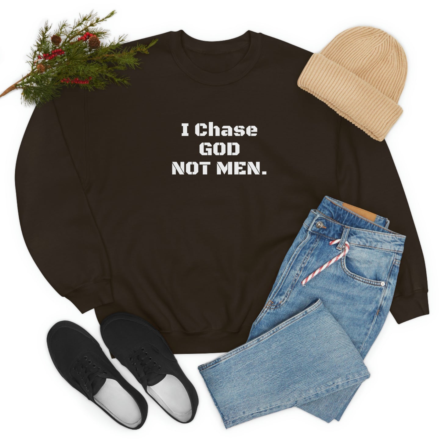 Unisex Sweatshirt(I Chase God)