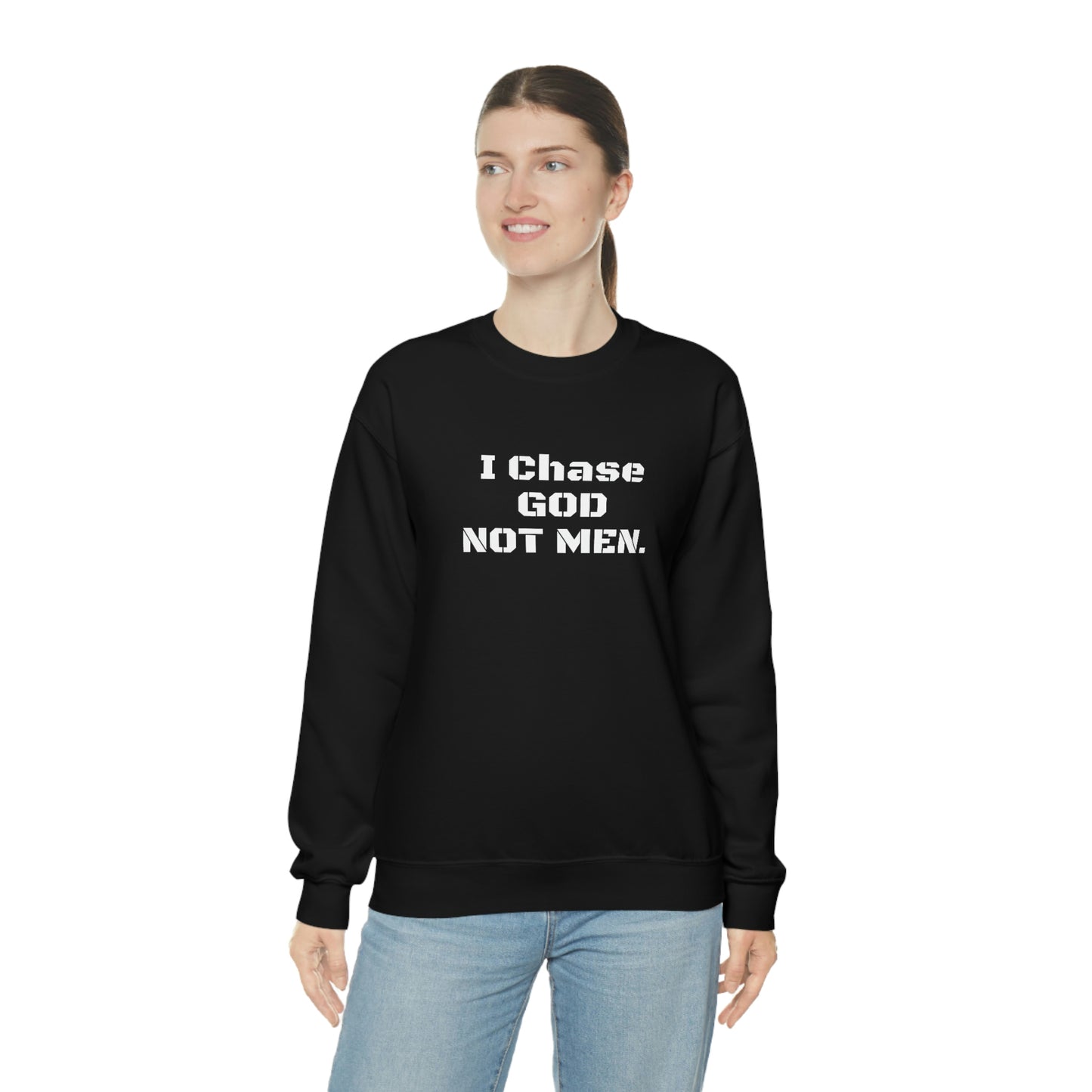 Unisex Sweatshirt(I Chase God)