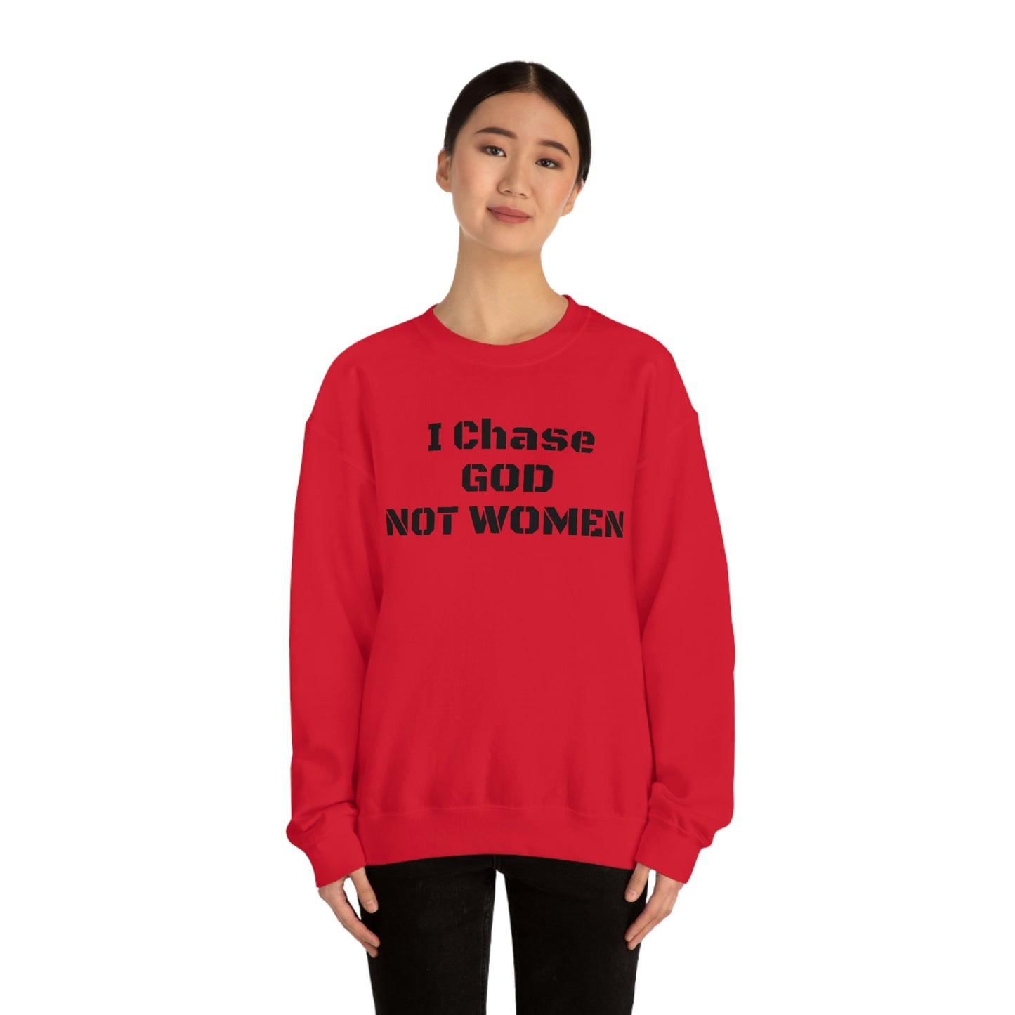 Unisex Sweatshirt(I Chase GOD)