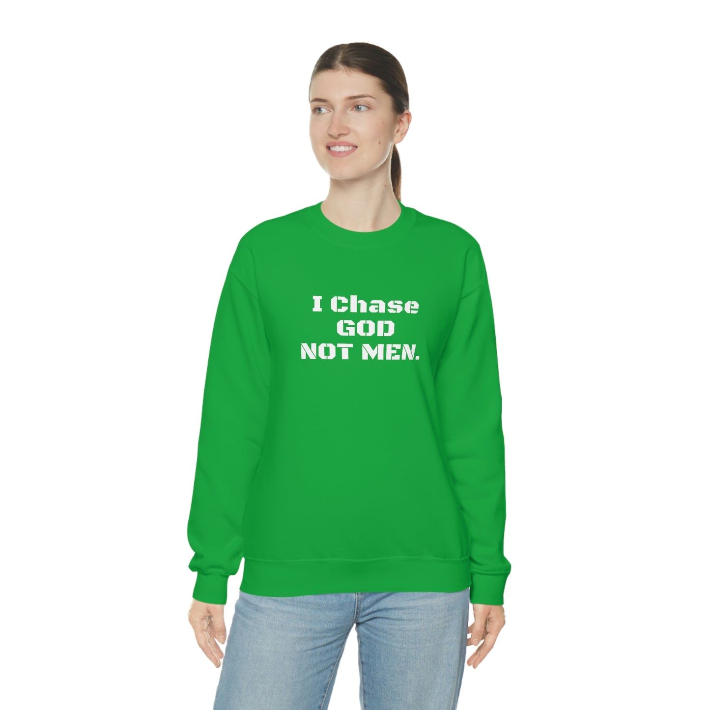 Unisex Sweatshirt(I Chase God)