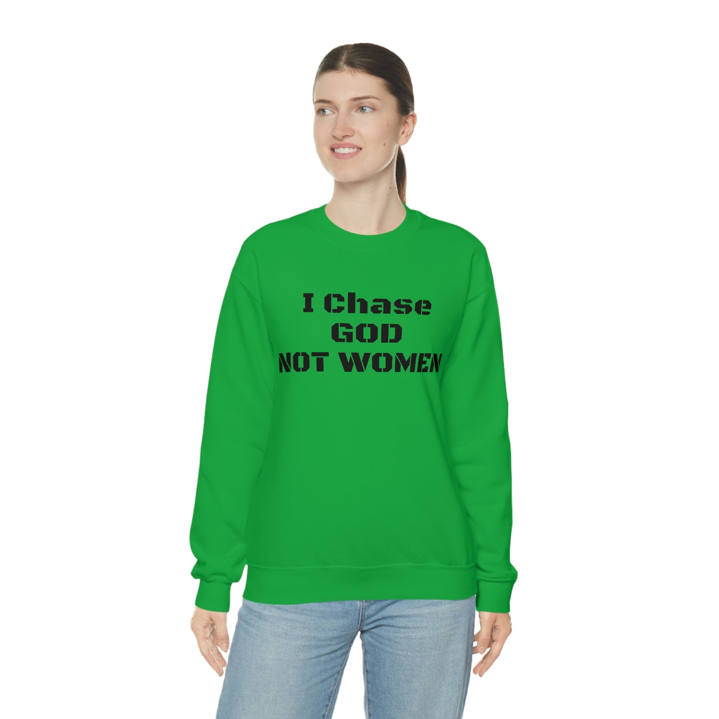 Unisex Sweatshirt(I Chase GOD)