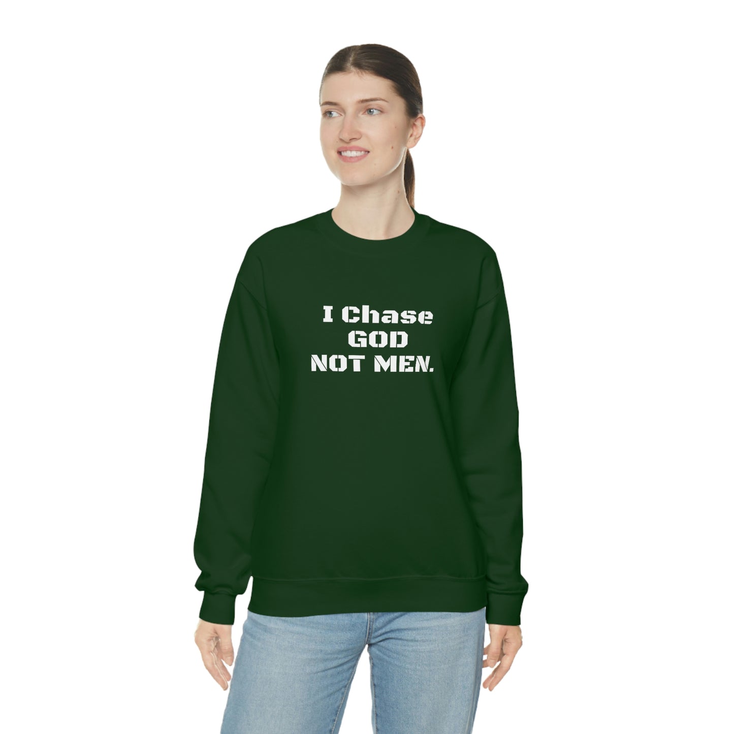 Unisex Sweatshirt(I Chase God)
