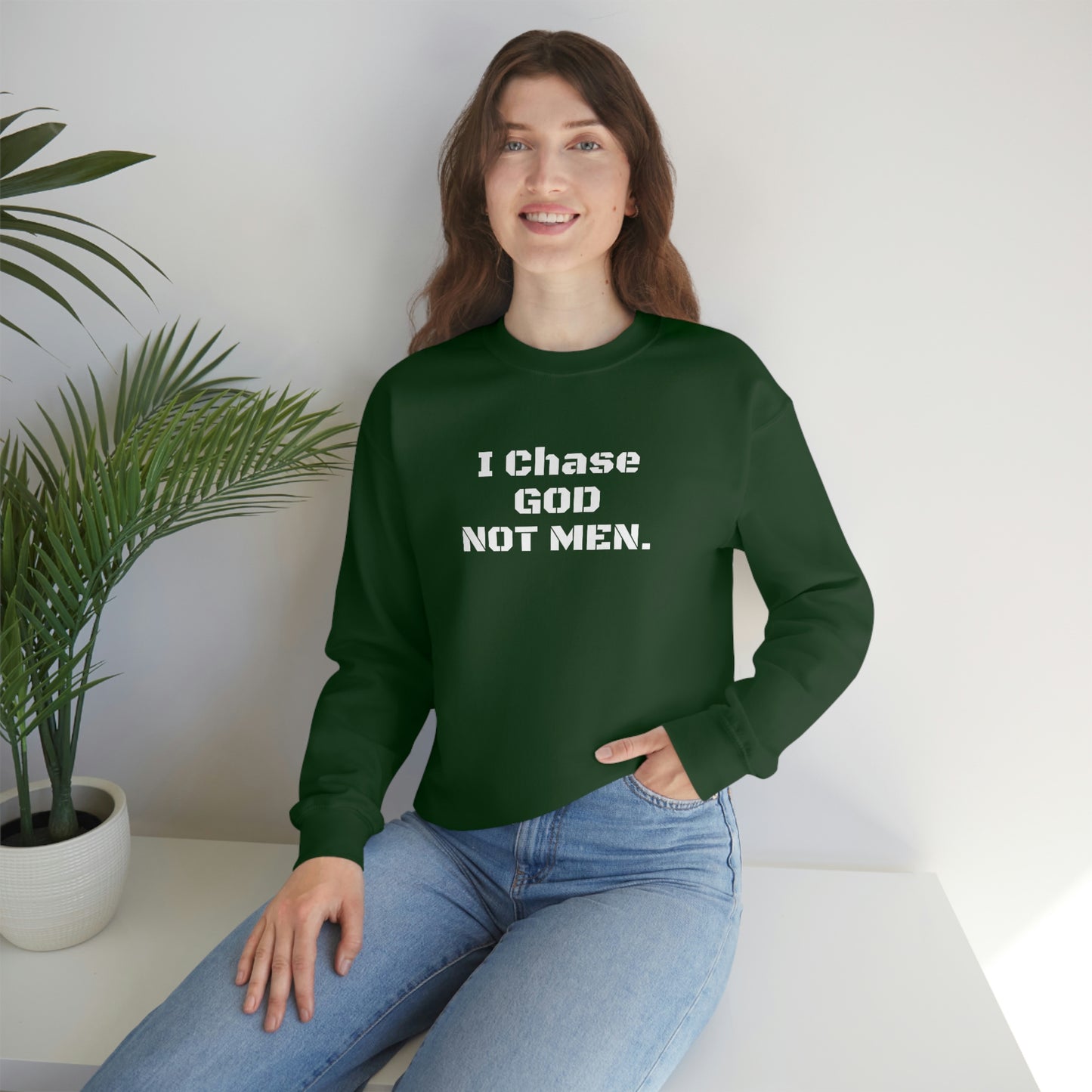 Unisex Sweatshirt(I Chase God)