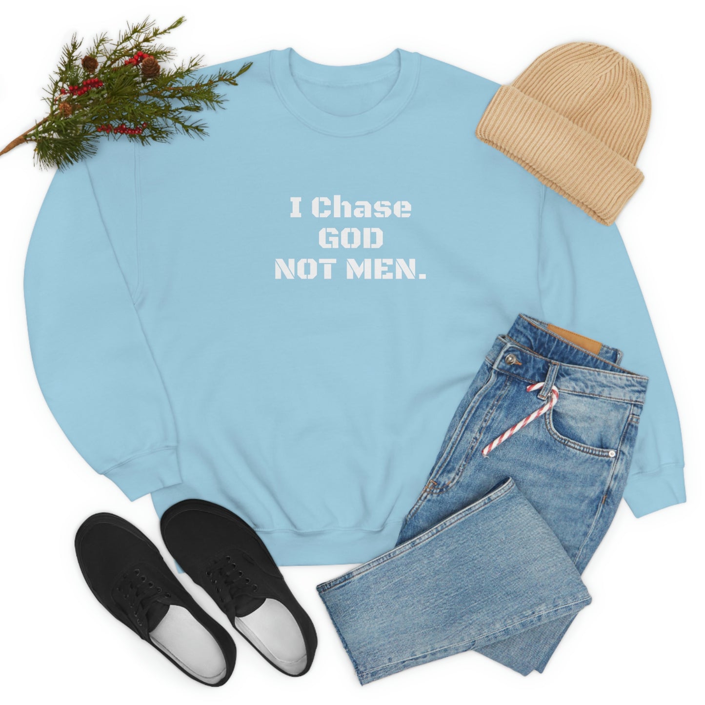 Unisex Sweatshirt(I Chase God)