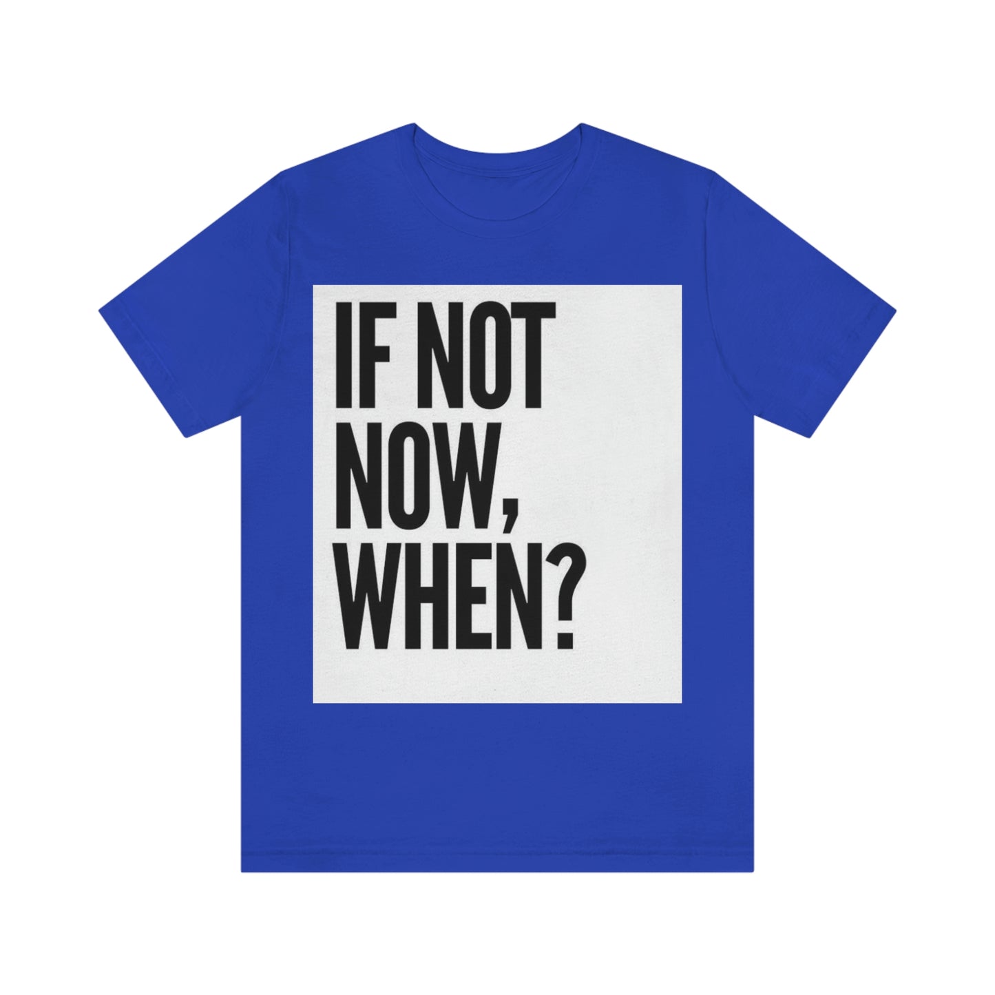 Now.