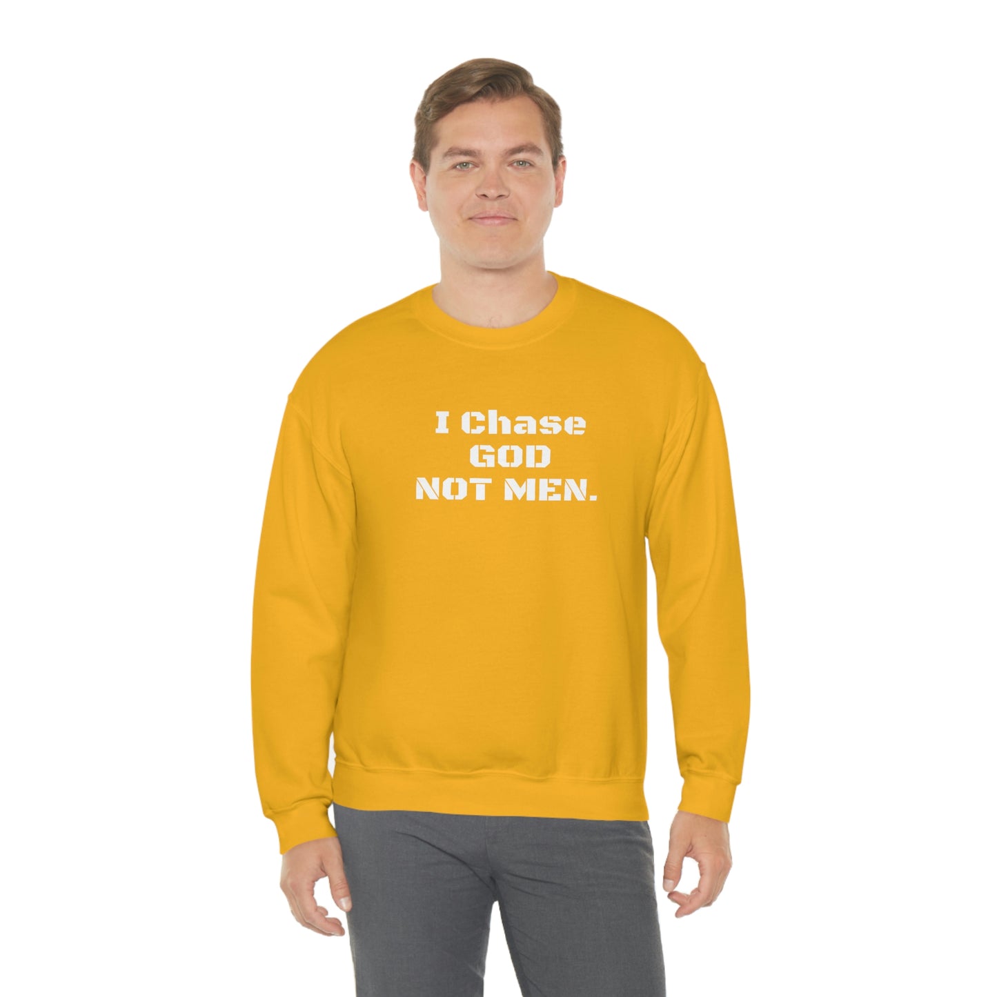 Unisex Sweatshirt(I Chase God)