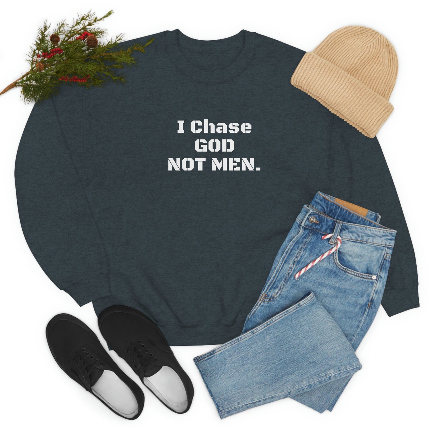 Unisex Sweatshirt(I Chase God)