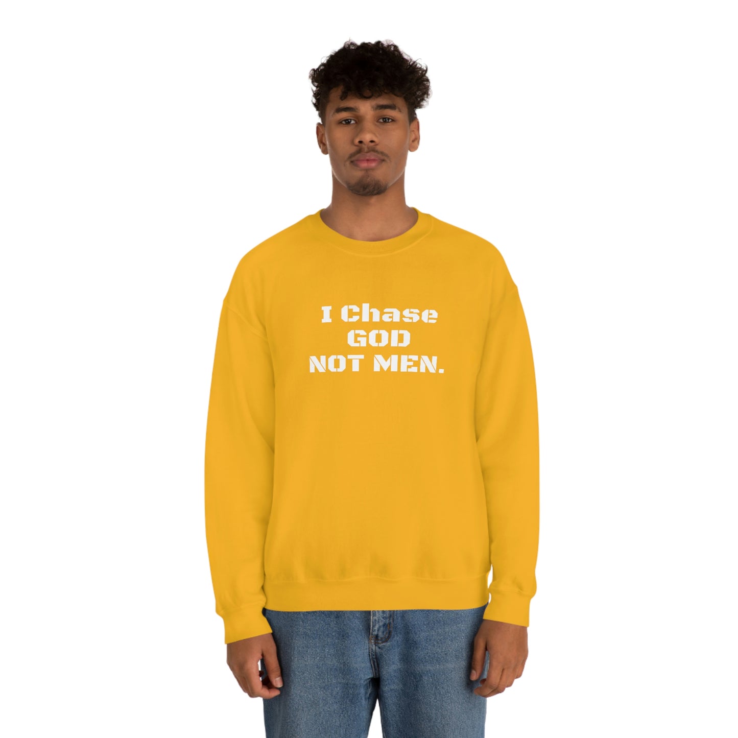 Unisex Sweatshirt(I Chase God)