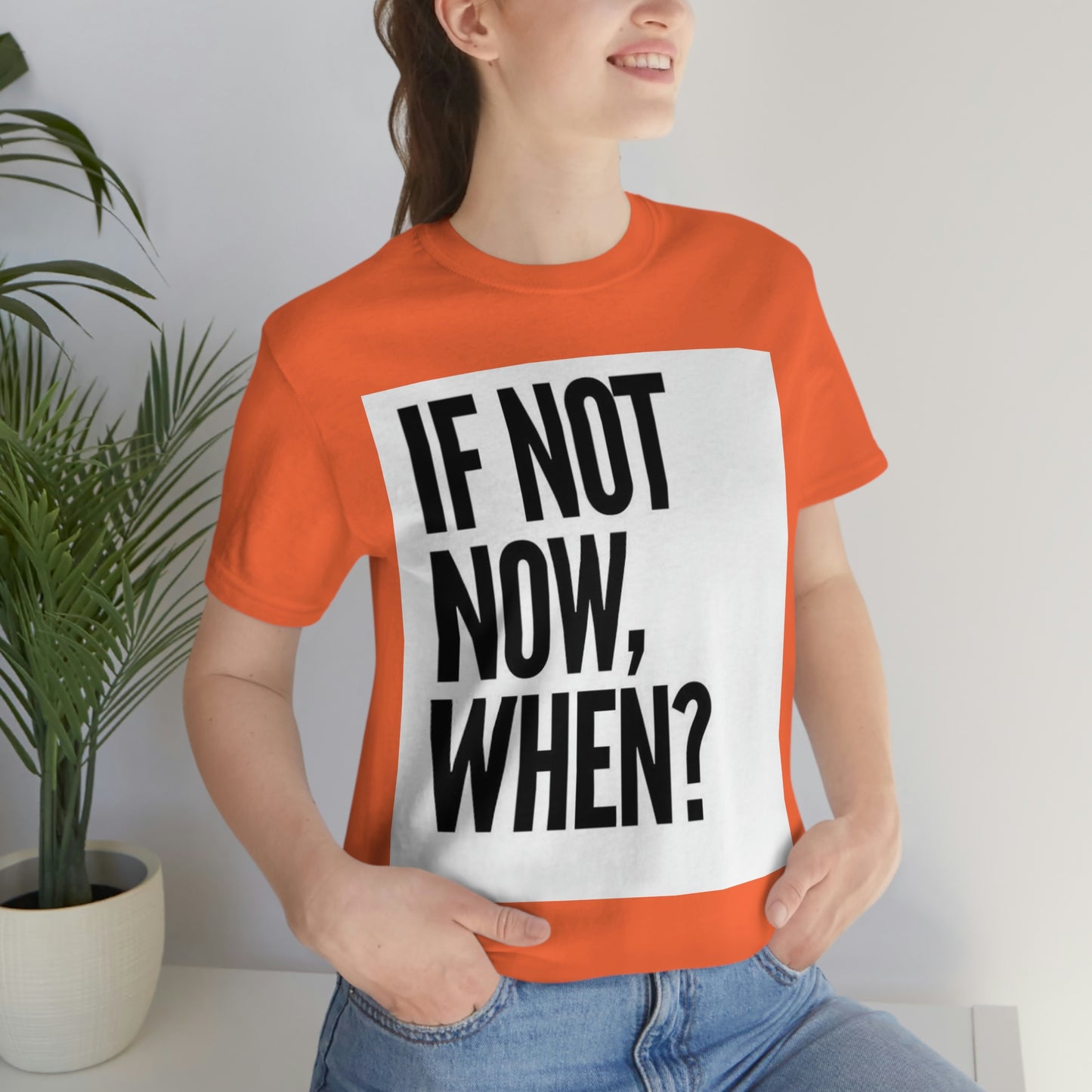 Now.