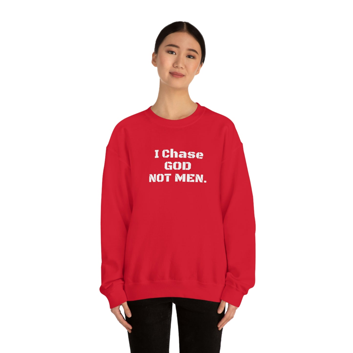 Unisex Sweatshirt(I Chase God)