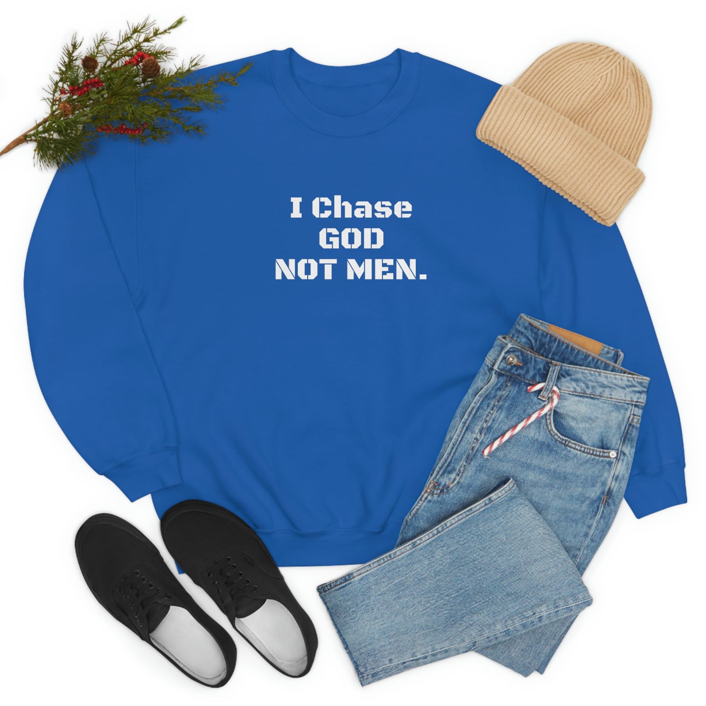 Unisex Sweatshirt(I Chase God)