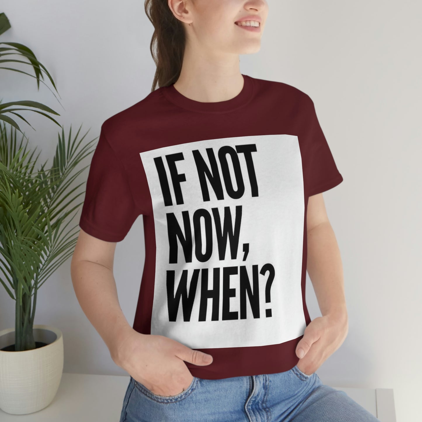 Now.