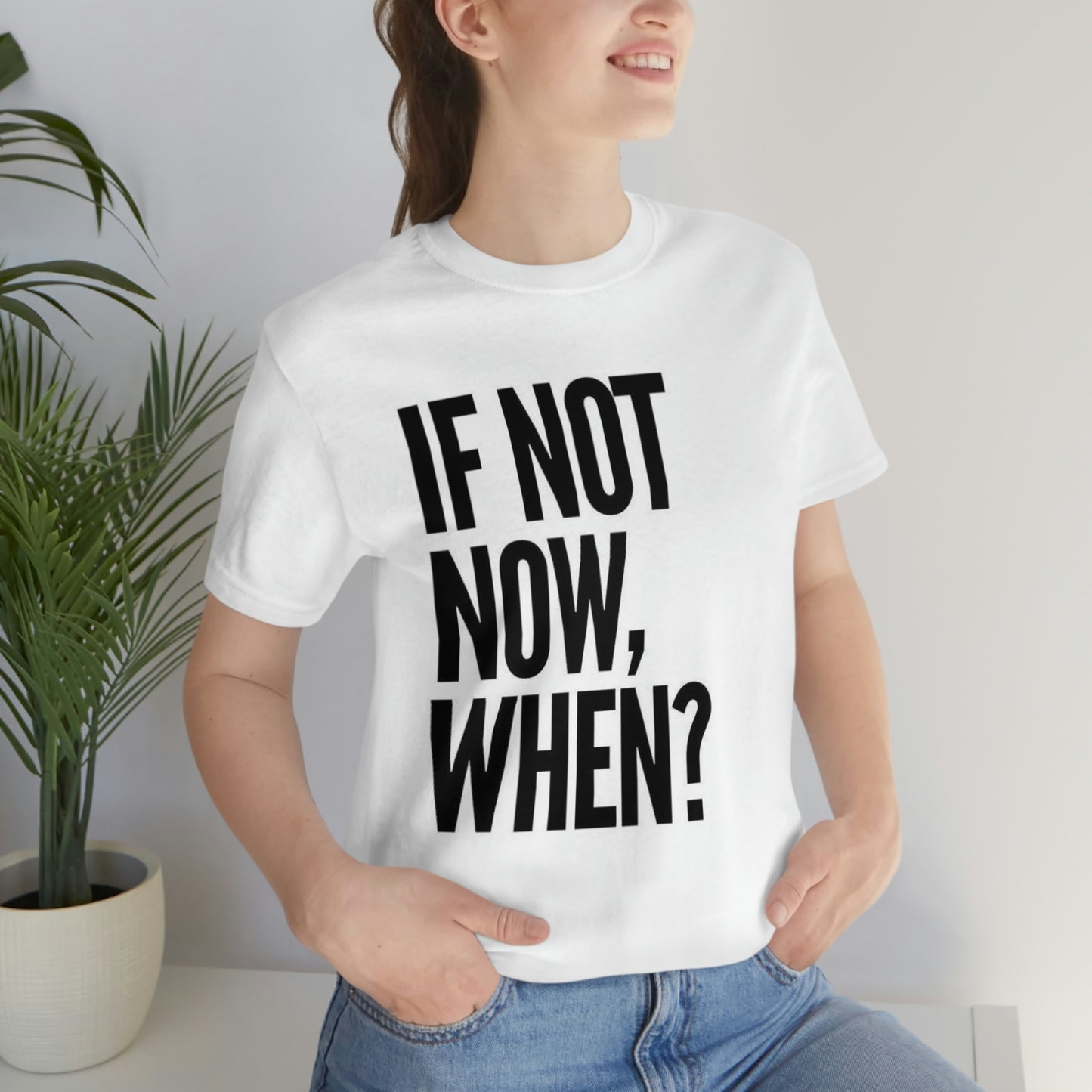 Now.