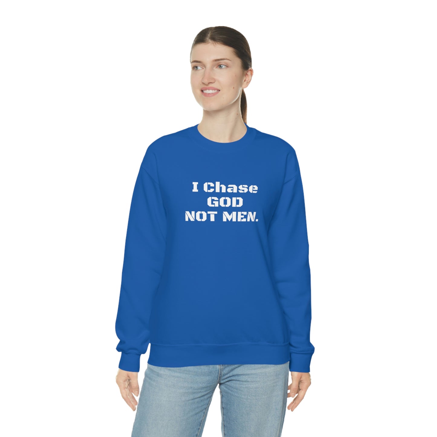 Unisex Sweatshirt(I Chase God)