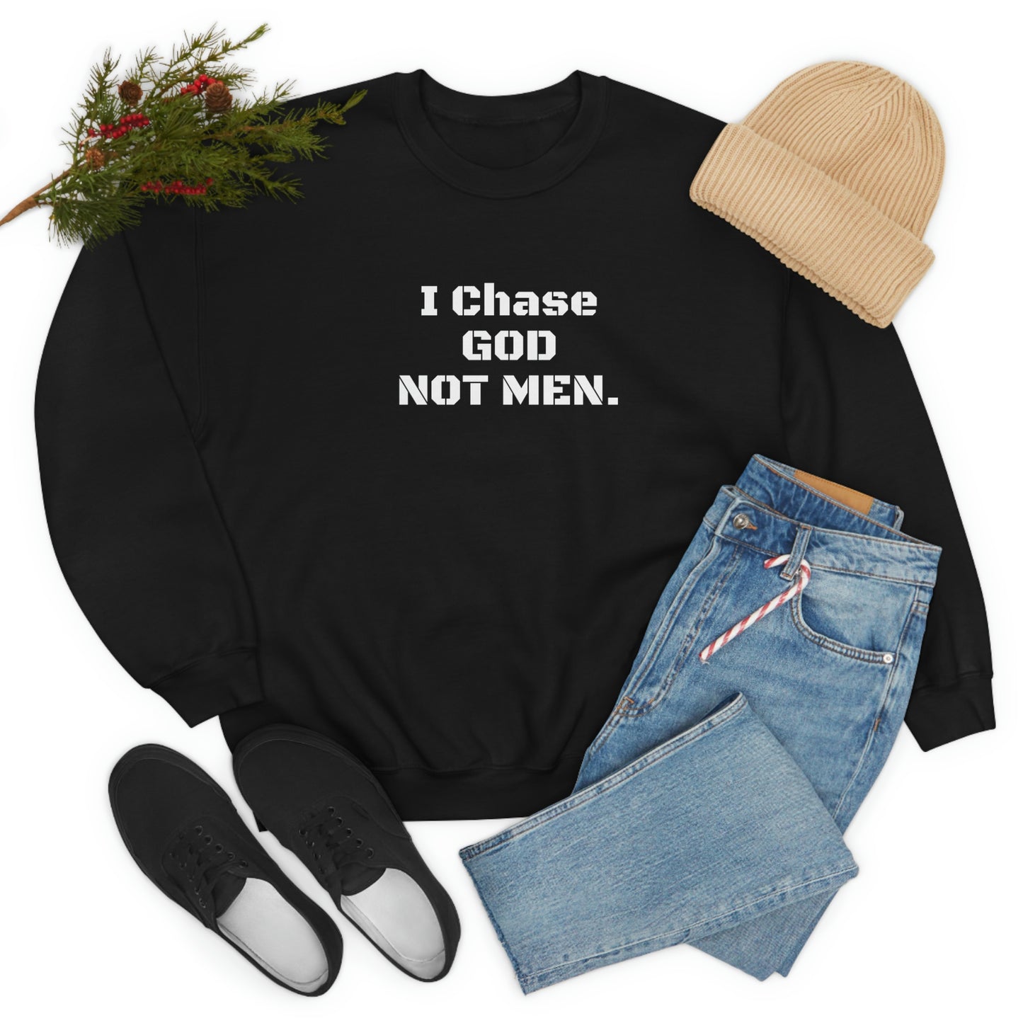 Unisex Sweatshirt(I Chase God)