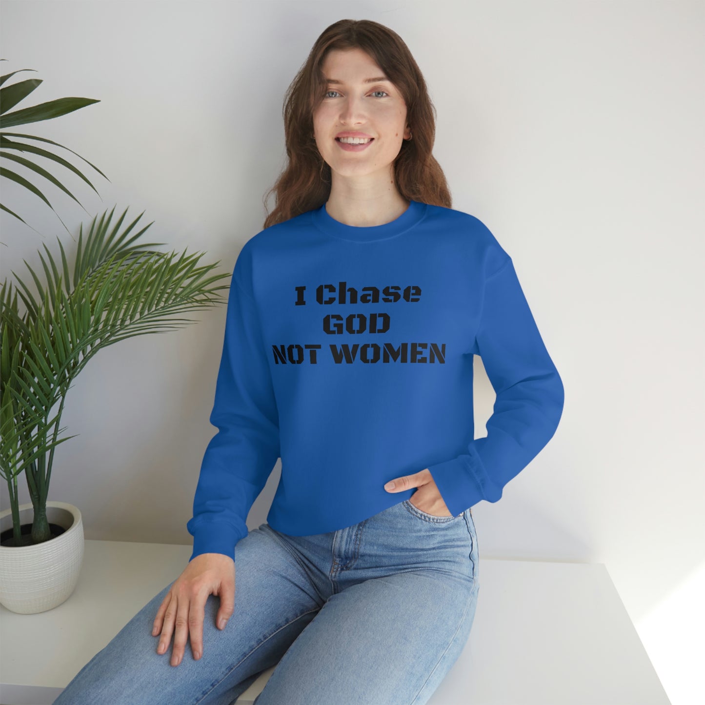 Unisex Sweatshirt(I Chase GOD)