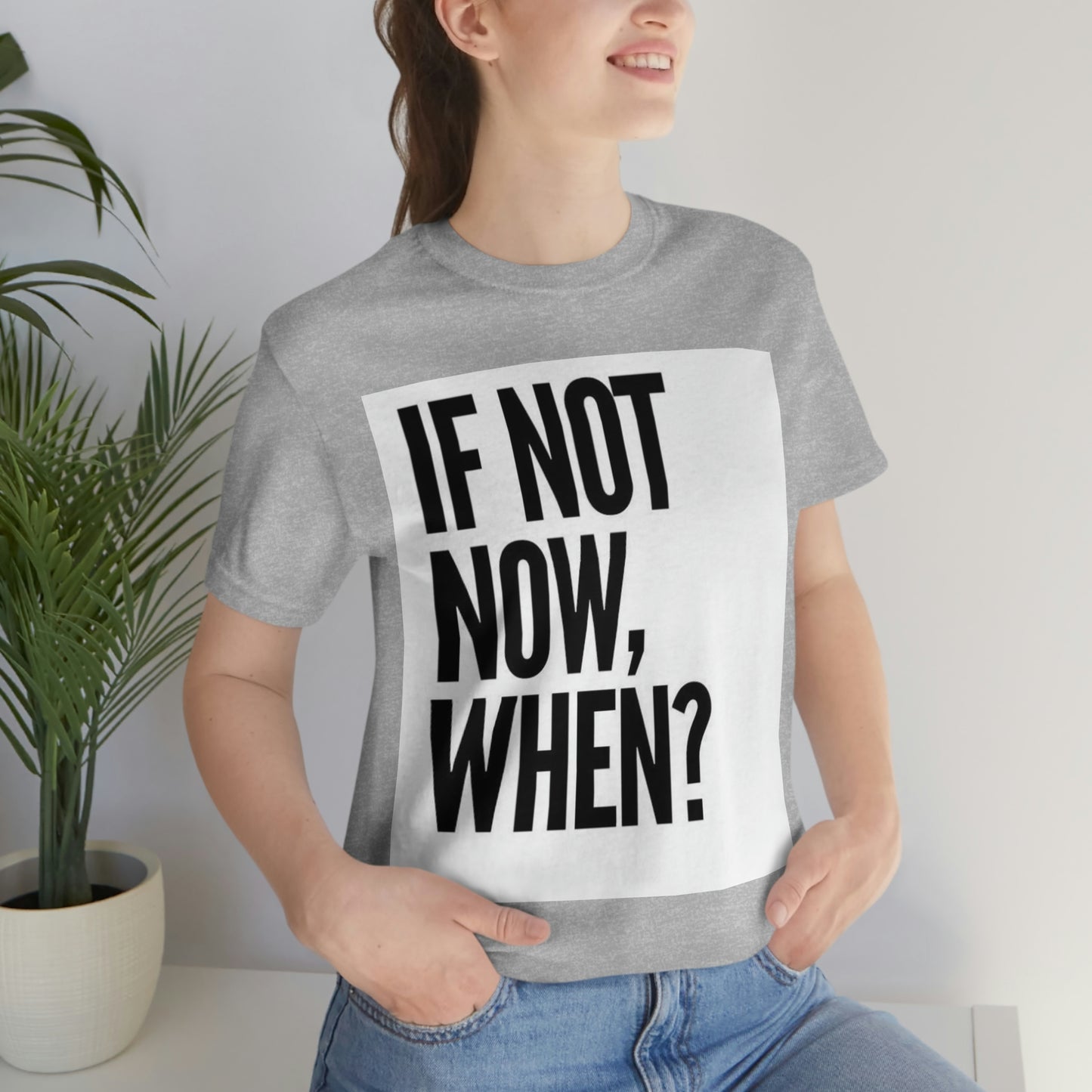 Now.