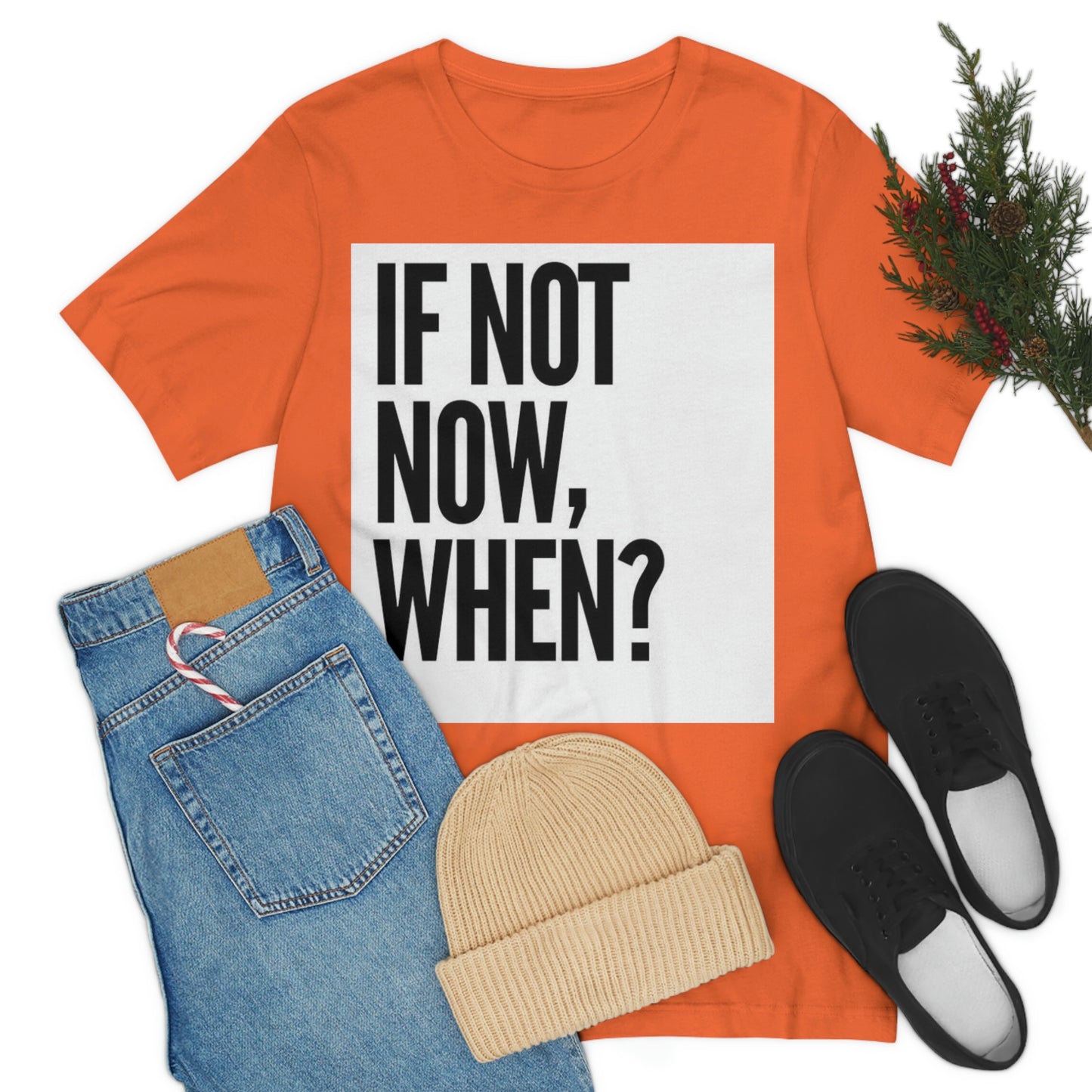 Now.